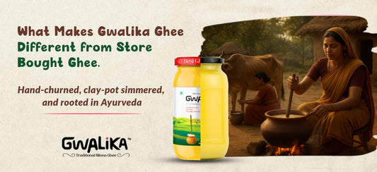 What Makes Gwalika Ghee Different from Store-Bought Ghee?